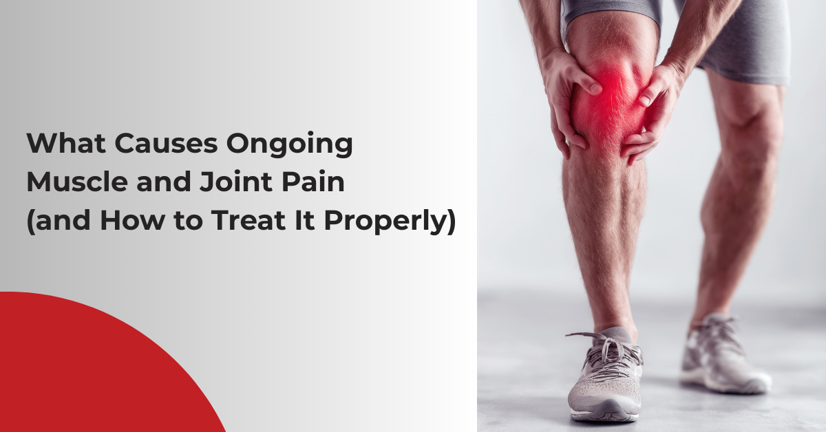 Ongoing Muscle and Joint Pain