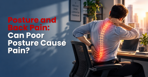 Posture and Back Pain: Can Poor Posture Cause Pain? 