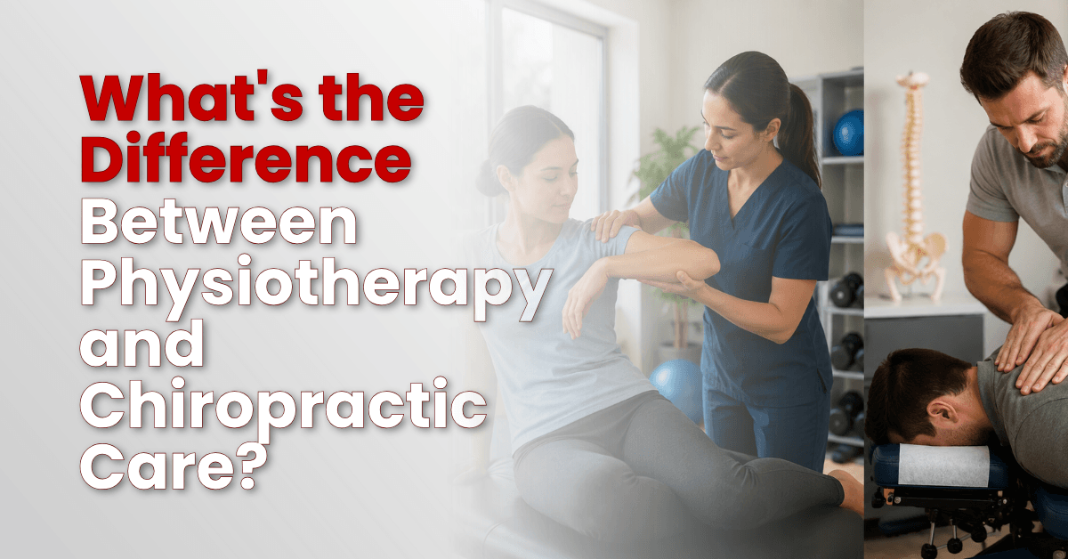 What’s the Difference Between Physiotherapy and Chiropractic Care?